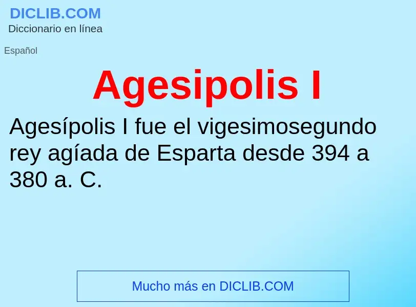 ¿Qué es Agesipolis I? - significado y definición