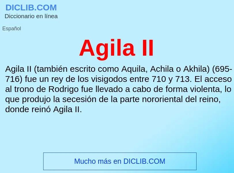 ¿Qué es Agila II? - significado y definición