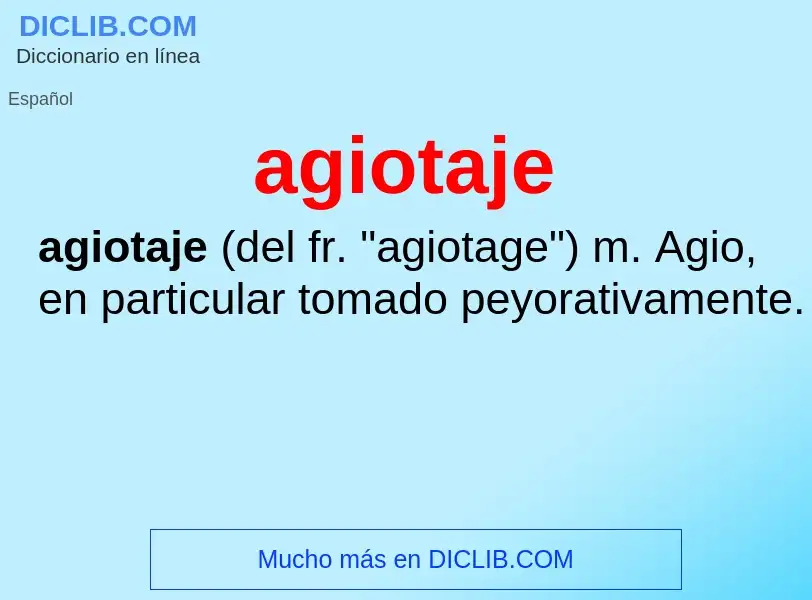 O que é agiotaje - definição, significado, conceito