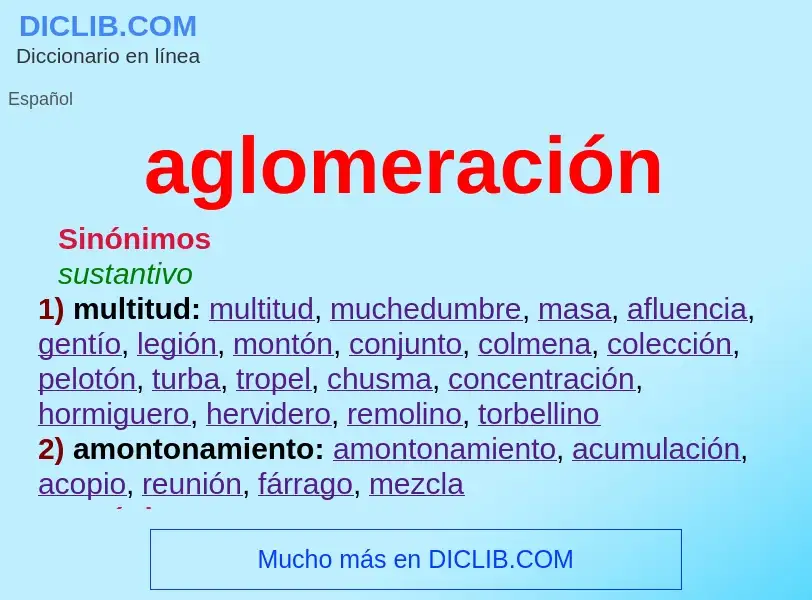 O que é aglomeración - definição, significado, conceito