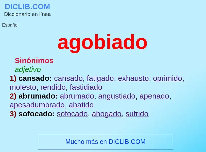 What is agobiado - definition