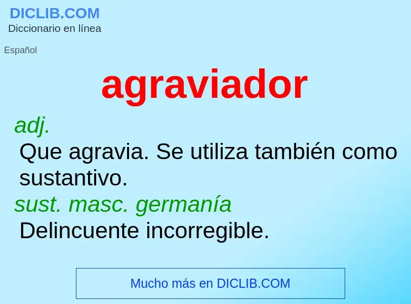 Was ist agraviador - Definition