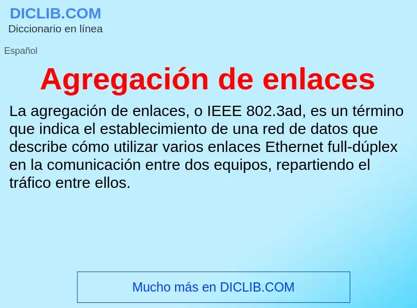 Was ist Agregación de enlaces - Definition