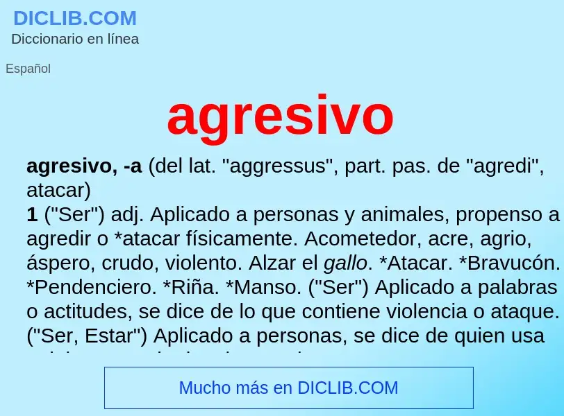 What is agresivo - meaning and definition