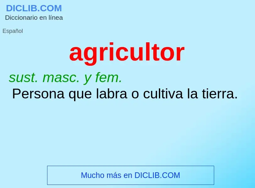 Che cos'è agricultor - definizione