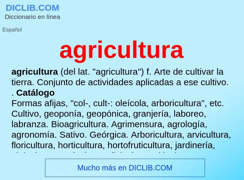 What is agricultura - meaning and definition