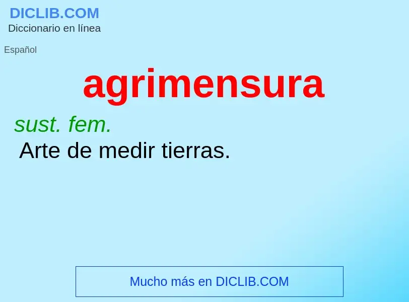 What is agrimensura - meaning and definition