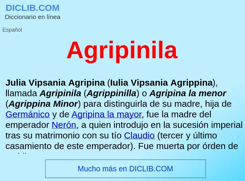 ¿Qué es Agripinila ? - significado y definición