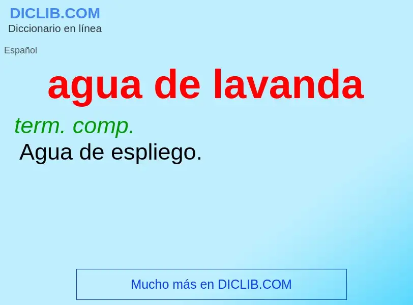 O que é agua de lavanda - definição, significado, conceito