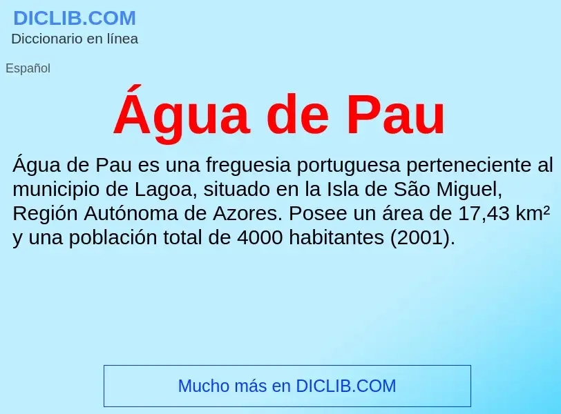 ¿Qué es Água de Pau? - significado y definición