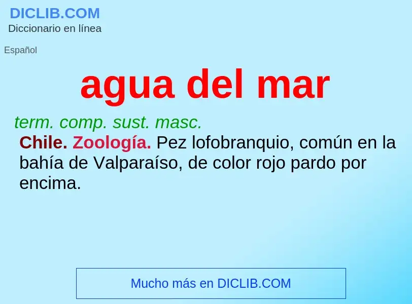 O que é agua del mar - definição, significado, conceito