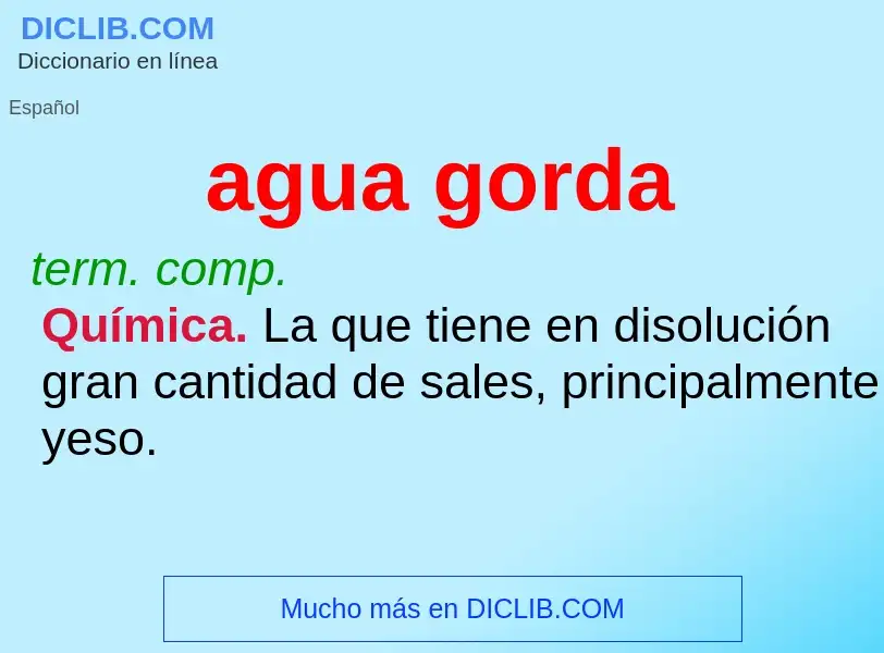 What is agua gorda - definition