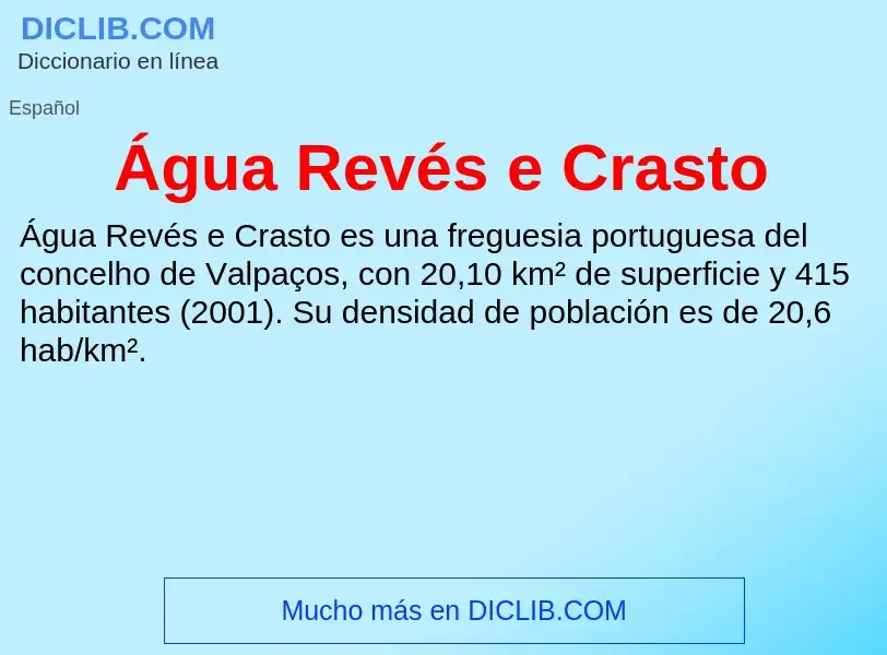 ¿Qué es Água Revés e Crasto? - significado y definición