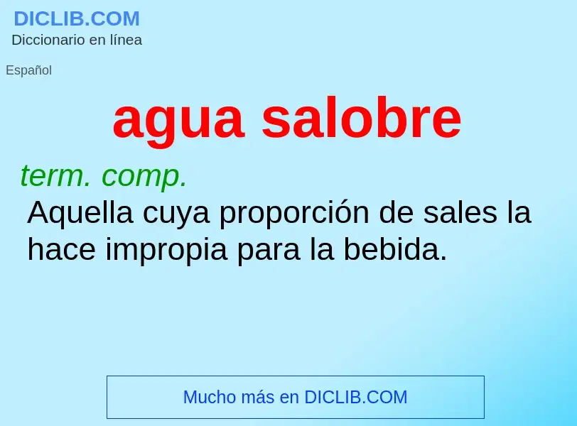 What is agua salobre - meaning and definition