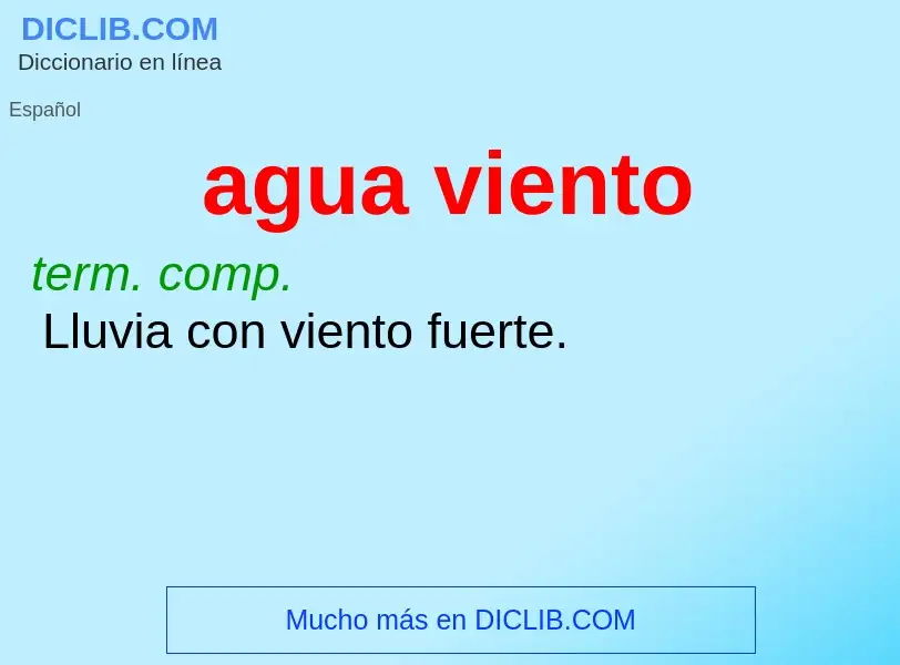 What is agua viento - meaning and definition