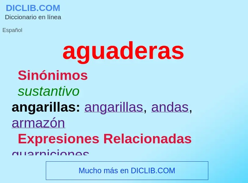 ¿Qué es aguaderas? - significado y definición