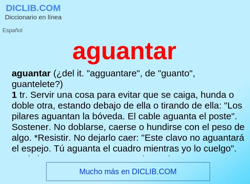 What is aguantar - definition