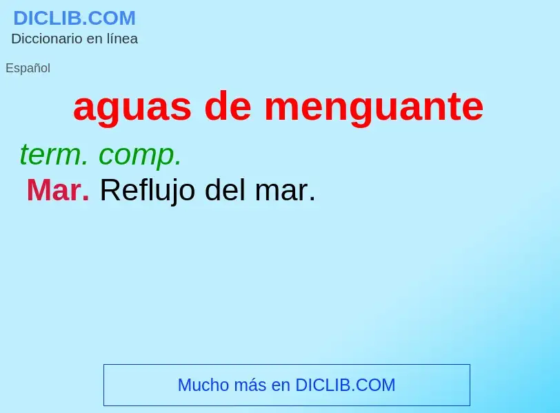 O que é aguas de menguante - definição, significado, conceito