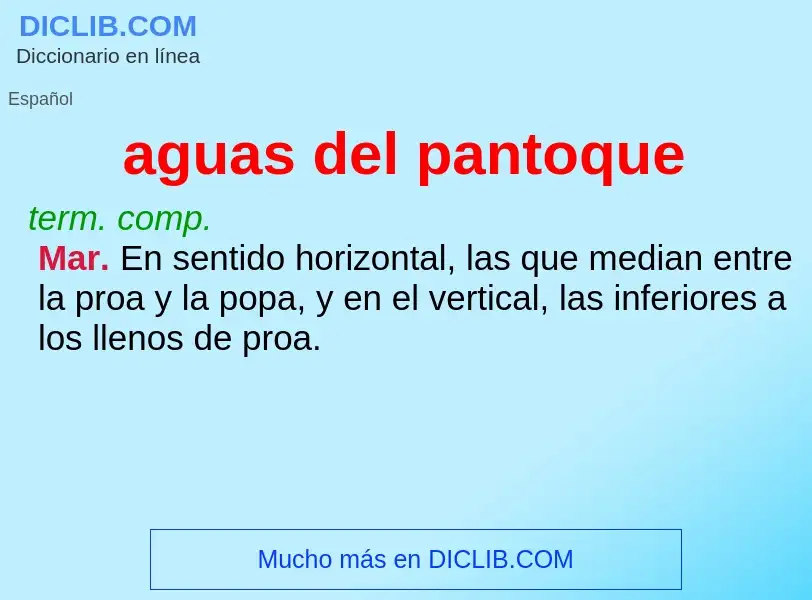 ¿Qué es aguas del pantoque? - significado y definición