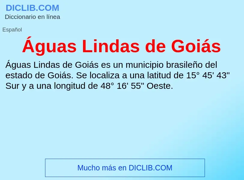 Wat is Águas Lindas de Goiás - definition