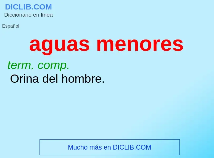 What is aguas menores - meaning and definition