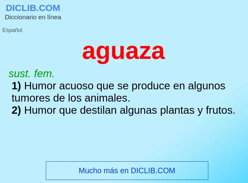 Was ist aguaza - Definition