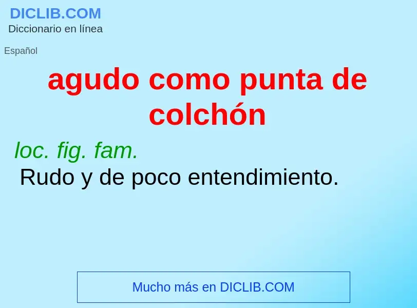 Was ist agudo como punta de colchón - Definition