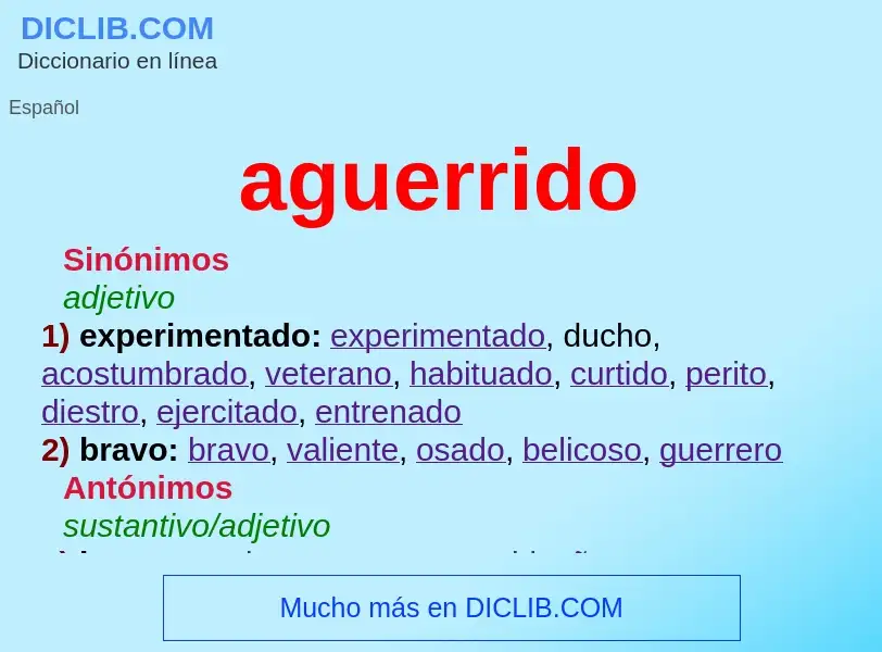 O que é aguerrido - definição, significado, conceito