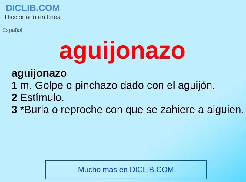 Was ist aguijonazo - Definition