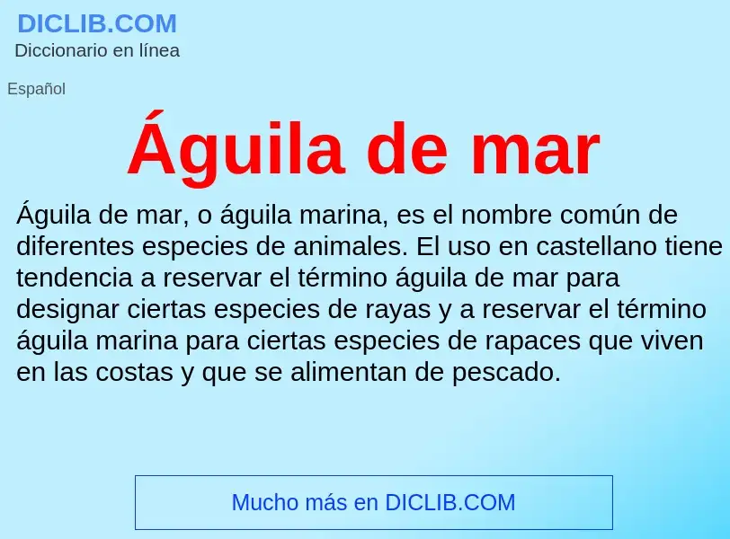 What is Águila de mar - meaning and definition