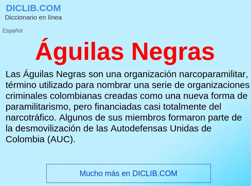 ¿Qué es Águilas Negras? - significado y definición