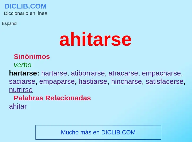 ¿Qué es ahitarse? - significado y definición