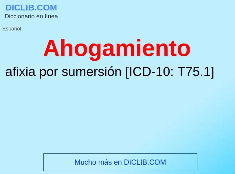 O que é Ahogamiento - definição, significado, conceito