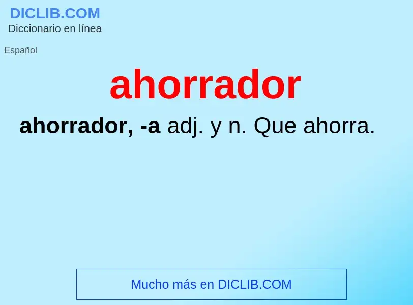 O que é ahorrador - definição, significado, conceito