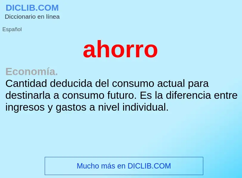 Was ist ahorro - Definition