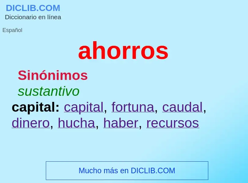 What is ahorros - meaning and definition