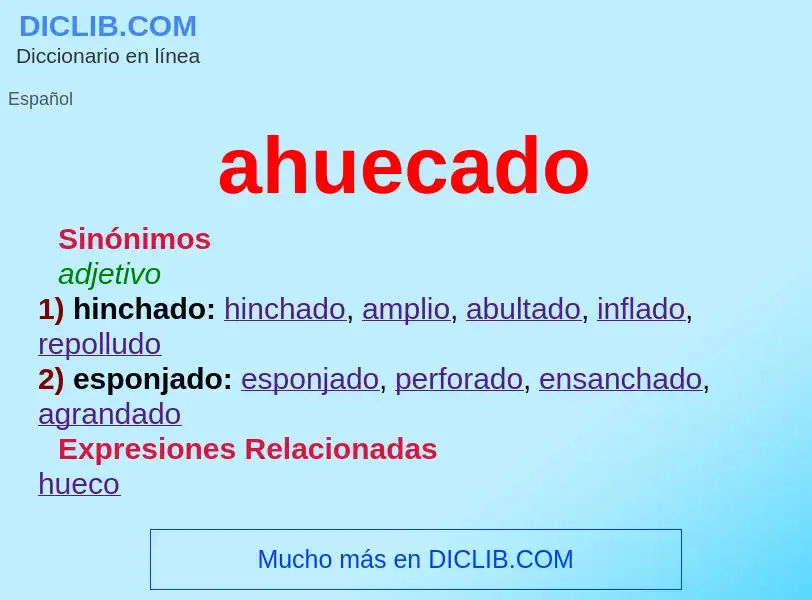 ¿Qué es ahuecado? - significado y definición