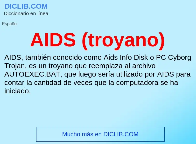 What is AIDS (troyano) - definition