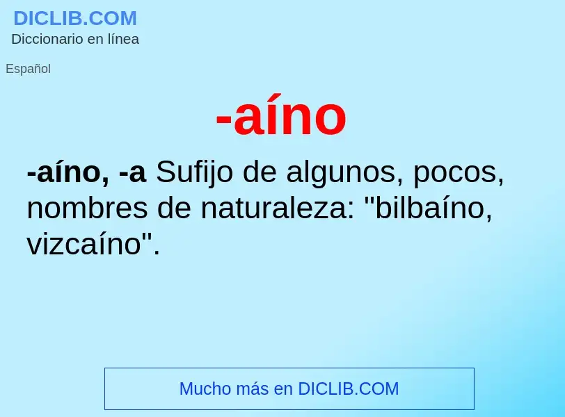 Wat is -aíno - definition