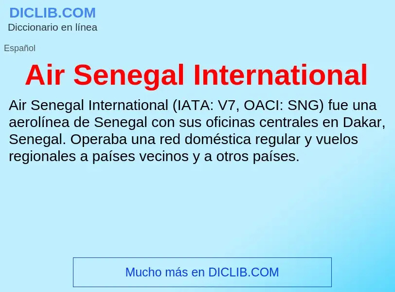 ¿Qué es Air Senegal International? - significado y definición