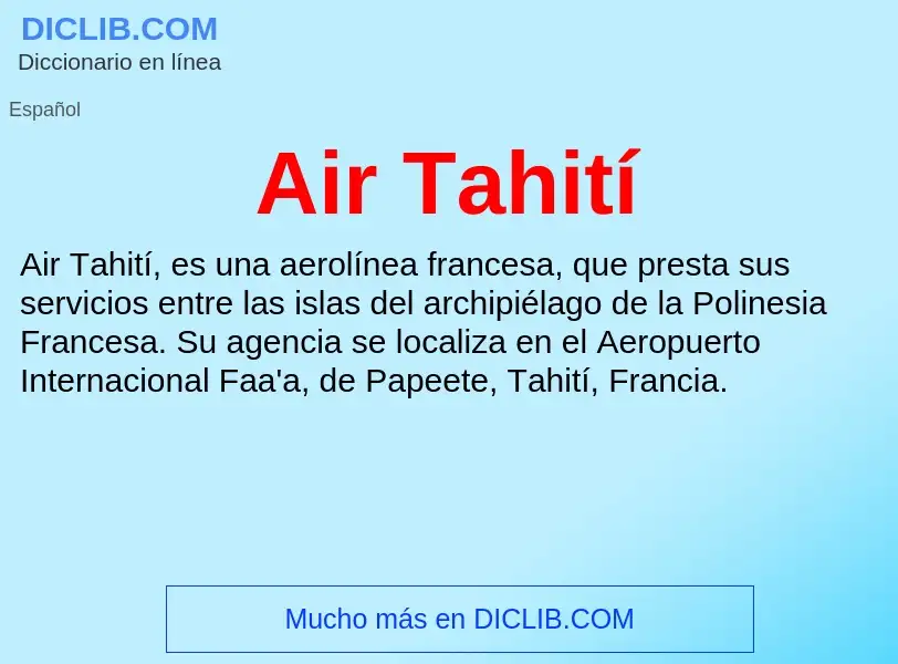 Qu'est-ce que Air Tahití - définition