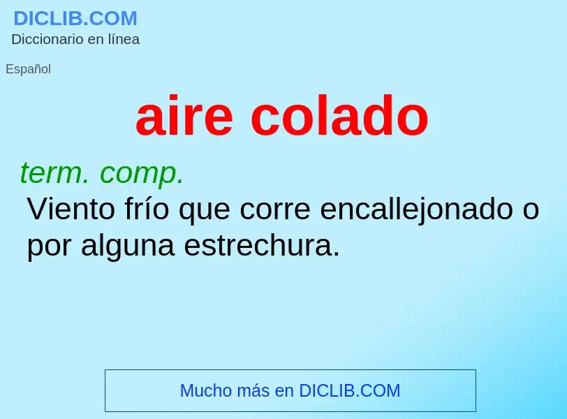 Wat is aire colado - definition