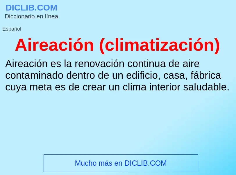 ¿Qué es Aireación (climatización)? - significado y definición