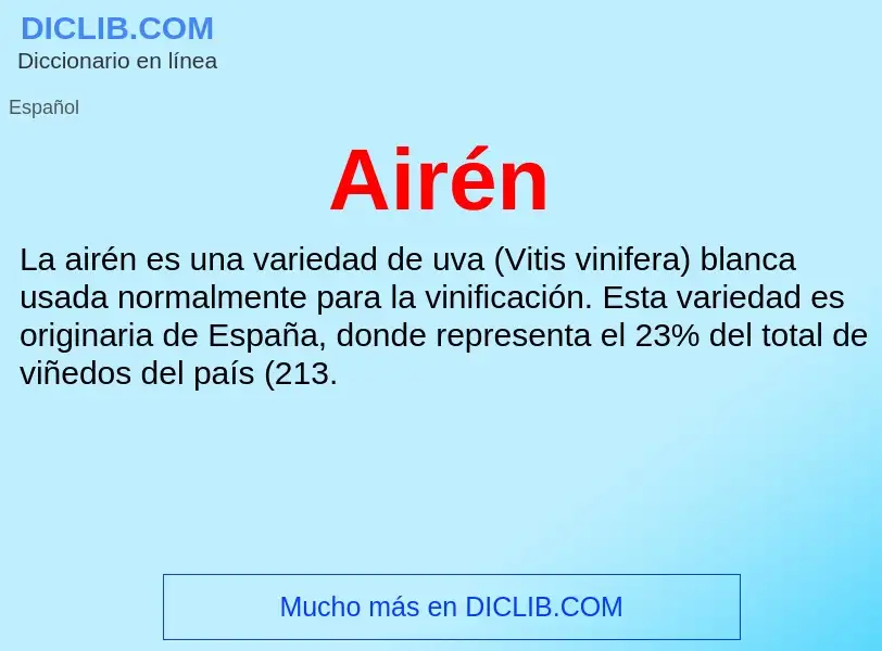 ¿Qué es Airén? - significado y definición