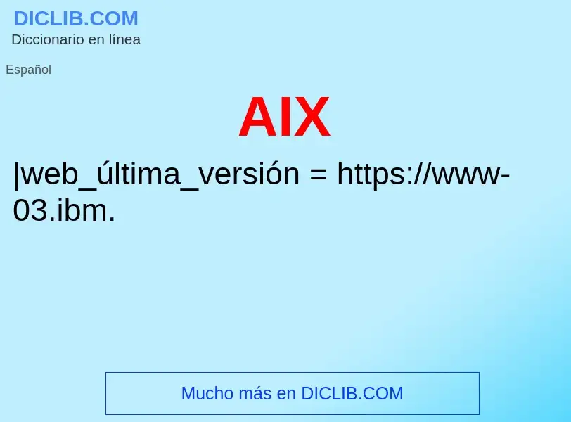 What is AIX - definition