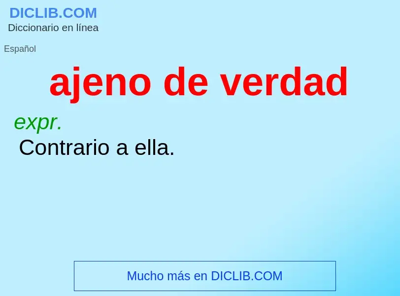 O que é ajeno de verdad - definição, significado, conceito