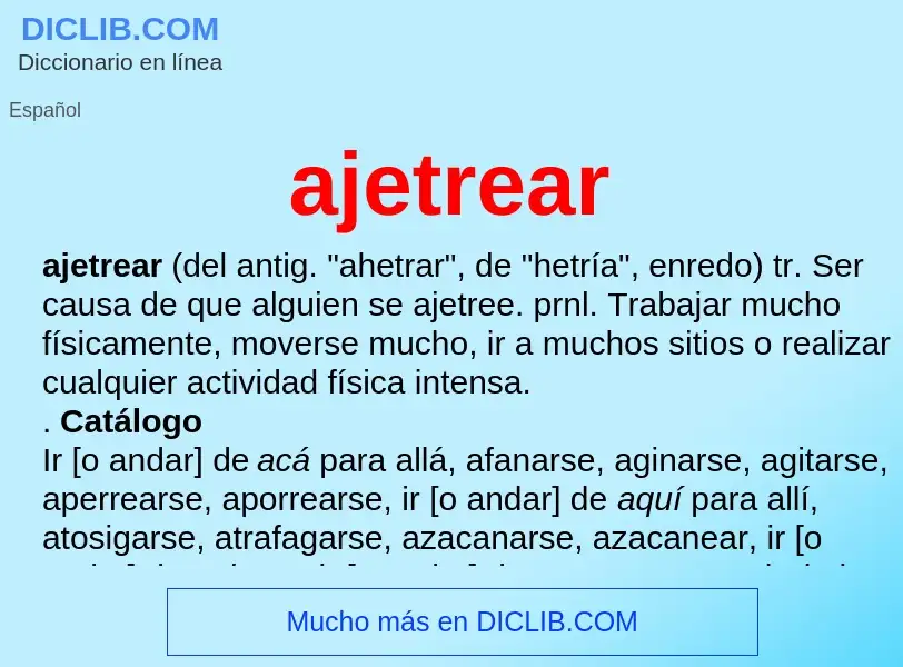 O que é ajetrear - definição, significado, conceito