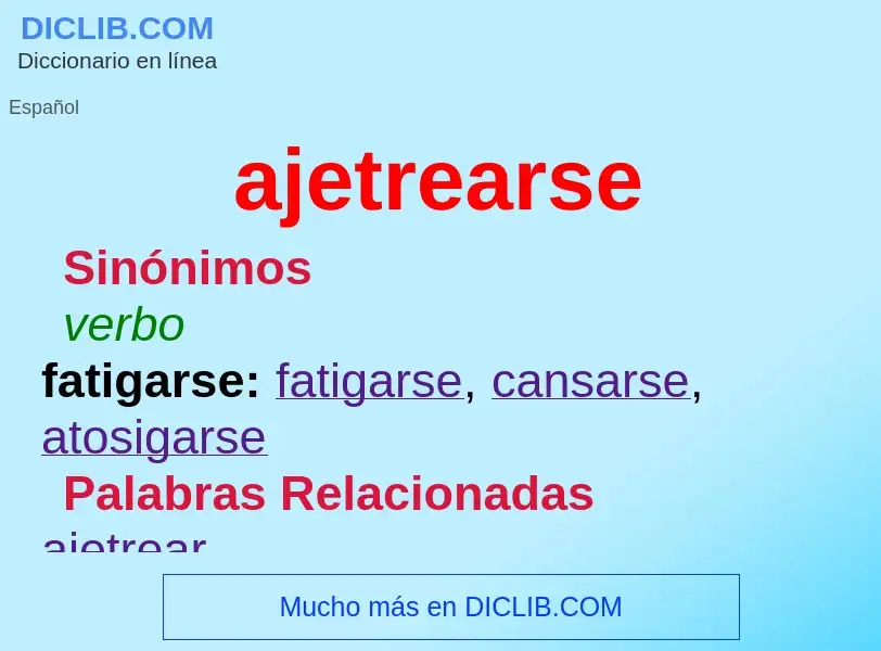 Was ist ajetrearse - Definition