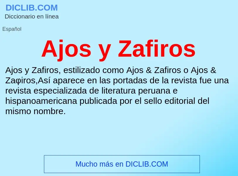 What is Ajos y Zafiros - definition