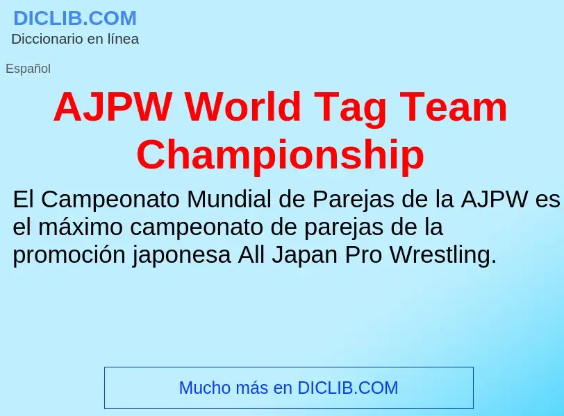 What is AJPW World Tag Team Championship - definition